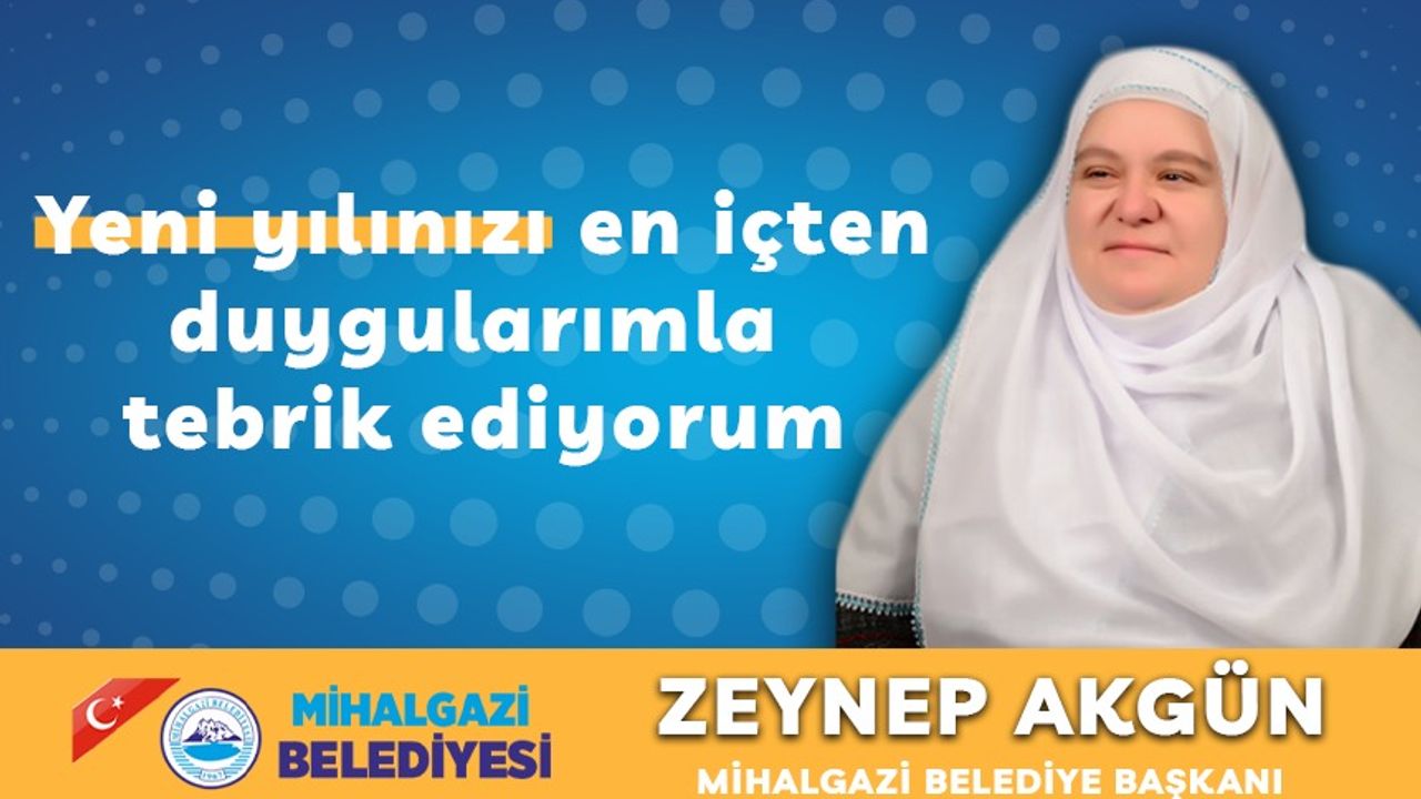 Başkan Zeynep Akgün'den yeni yıl mesajı
