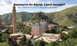 Batman'ın En Büyük Camisi Hangisi? Tarihi ve Tasarımıyla Batman'ın En Büyük Camii