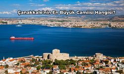 Çanakkale'nin En Büyük Camisi Hangisi? Tarihi ve Tasarımıyla Çanakkale'nin En Büyük Camii