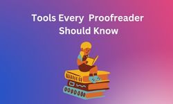 Tools Every Proofreader Should Know