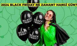 Black Friday 2024’te Hangi Güne Denk Geliyor? 2024 Black Friday İndirimleri Ne Zaman Başlıyor?