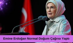 Emine Erdoğan Normal Doğum Çağrısında Bulundu! Sağlık Bakanlığından Normal Doğum Hamlesi