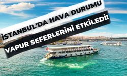 İstanbul Hava Durumu Vapur Seferlerine Vurdu