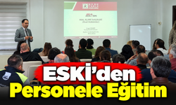 ESKİ'den Personeline Eğitim