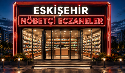 Eskişehir Nöbetçi Eczaneler