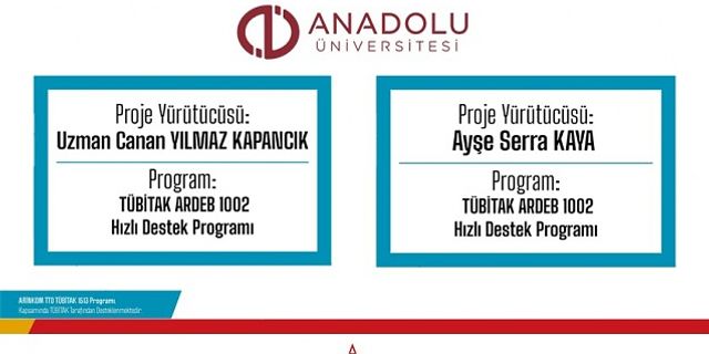 Anadolu Üniversitesi projelerine TÜBİTAK'tan destek