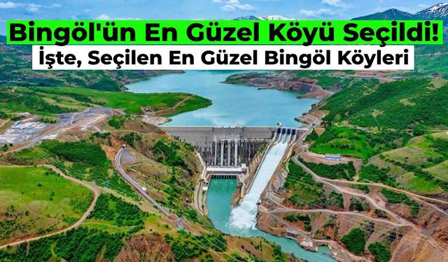 Bingöl’ün En Güzel Köyü Hangisi? Eşsiz Doğası ile Görülmeye Değer Bingöl’ün En Güzel Köyleri