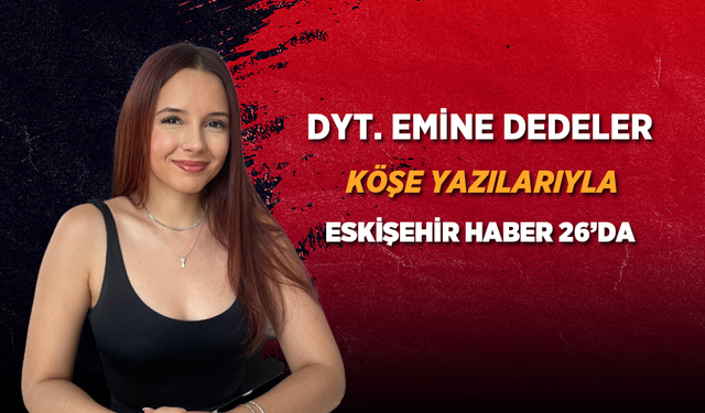 Diyetisyen Emine Dedeler, Eskişehirhaber26.com’da Okuyucularla Buluşuyor