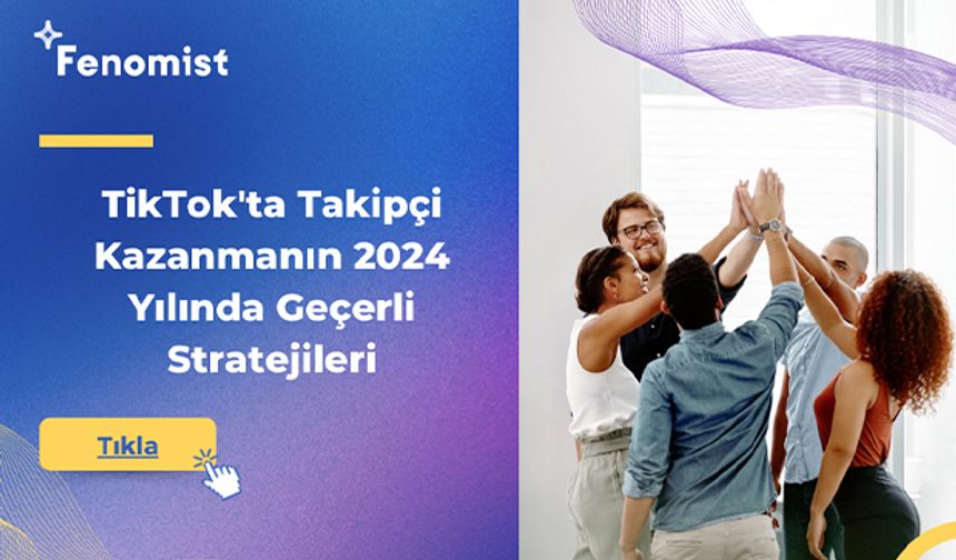 TikTok'ta Takipçi Kazanmanın 2024 Yılında Geçerli Stratejileri