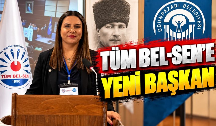 Tüm Bel-Sen’e Yeni Başkan