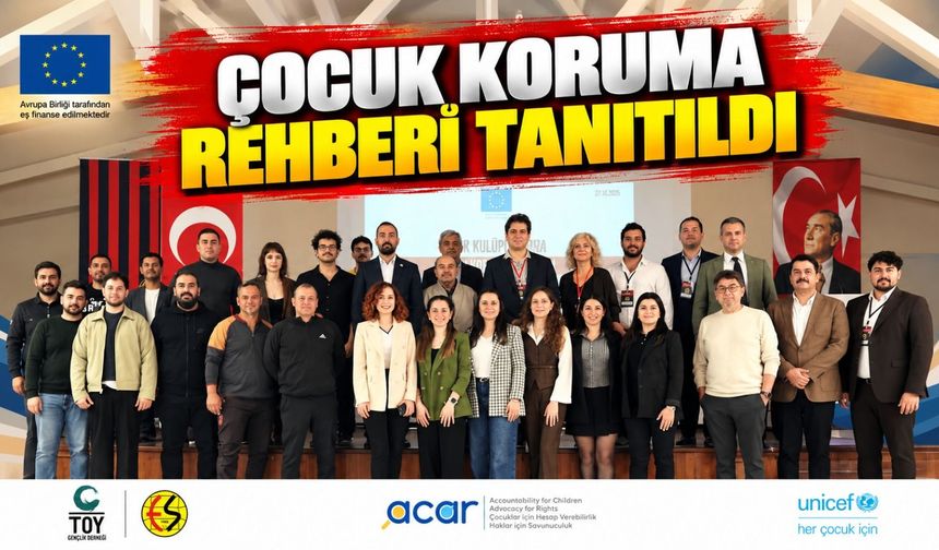 Çocuk Koruma Rehberi Tanıtıldı