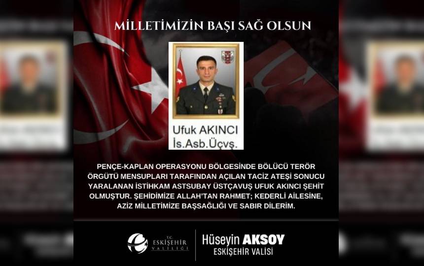 Eskisehir Valisi Huseyin Aksoydan Sehit Ufuk Akinci Icin Taziye Mesaji Yayinlandi (2)