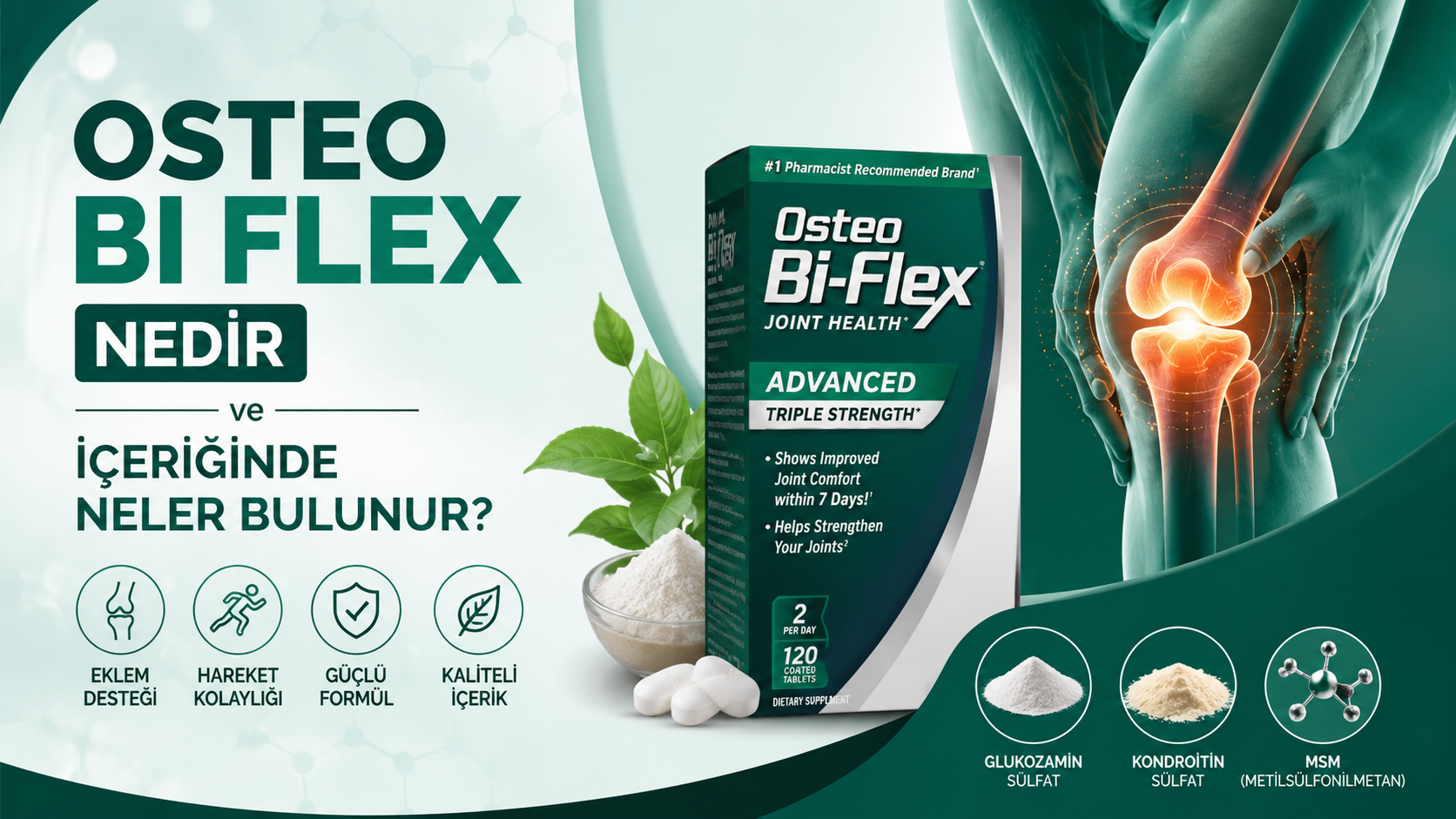 Osteo Bi Flex Nedir ve İçeriğinde Neler Bulunur?